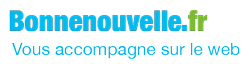 Bonnenouvelle.fr - votre site de paroisse, de communauté Bonnenouvelle.fr - votre site de paroisse, de communauté